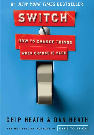 Switch by Chip Heath & Dan Heath
